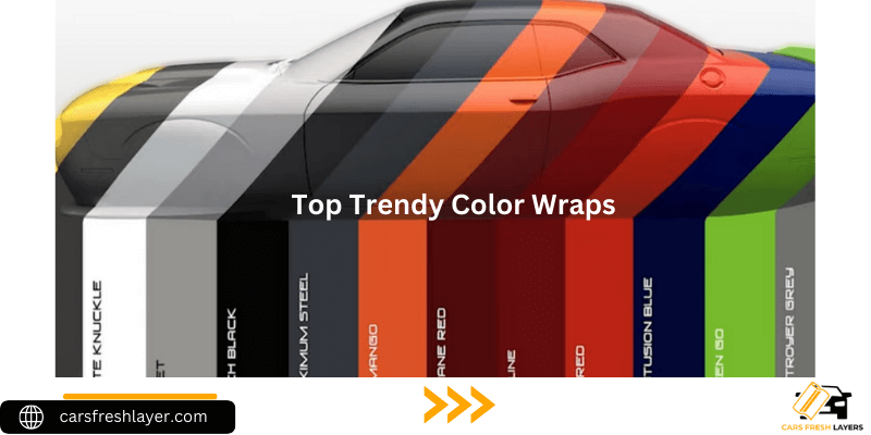 Car showcasing top trendy color wraps, featuring shades like white knuckle, mango, octane red, and indigo blue.