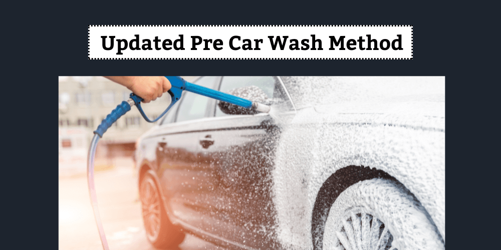 Person washing a car with a pressure washer covered in foam as part of an updated pre-wash method